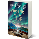 Whispers on the Tide--Dawn of Alaska book 2