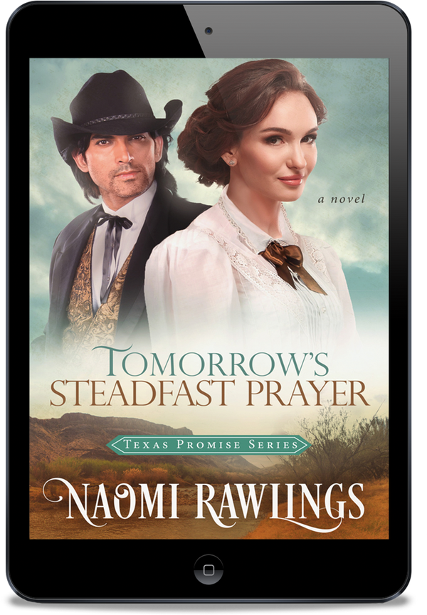 Tomorrow's Steadfast Prayer - Texas Promise 4