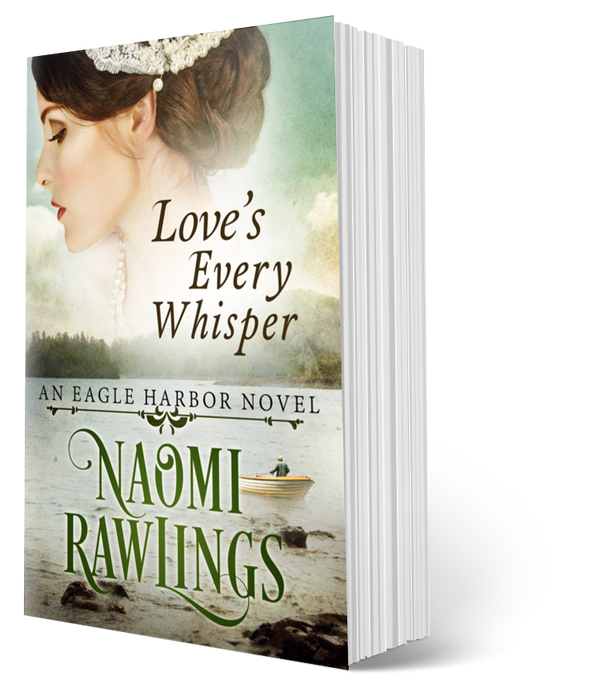 Love's Every Whisper - Paperback (Eagle Harbor Book 2) First Edition