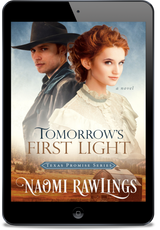 Tomorrow's First Light - Texas Promise 1